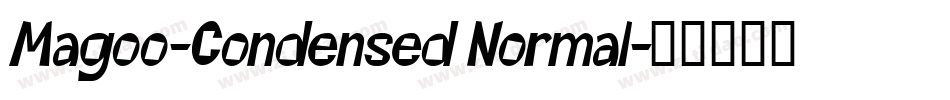 Magoo-Condensed Normal字体转换